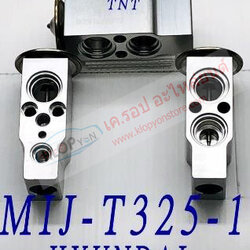 MIJ-T325-1 (บล๊อค VALVE ยี่ห้อ MIJ) HYUNDAI